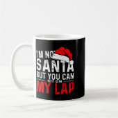 I'm Not Santa But You Can Sit On My Lap, Funny San コーヒーマグカップ (左)