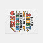 Im Not Short Im幼稚園先生サイズ戻る フリースブランケット (正面(横))