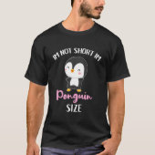 Im Not Short Im Penguin Size Tシャツ (正面)