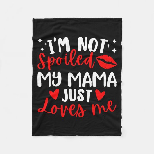 I'm Not Siled My Mama Just Loves Me Family Reunion フリースブランケット (正面)