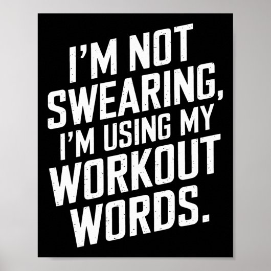 I'm Not Swearing I'm Using My Workout Words Gym Hu ポスター (正面)