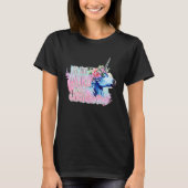 I'm Not Weird I'm A Unicorn Tシャツ (正面)