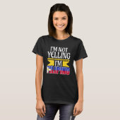 Im Not Yeling Im Filipinoフィリピン文化 Tシャツ (正面フル)