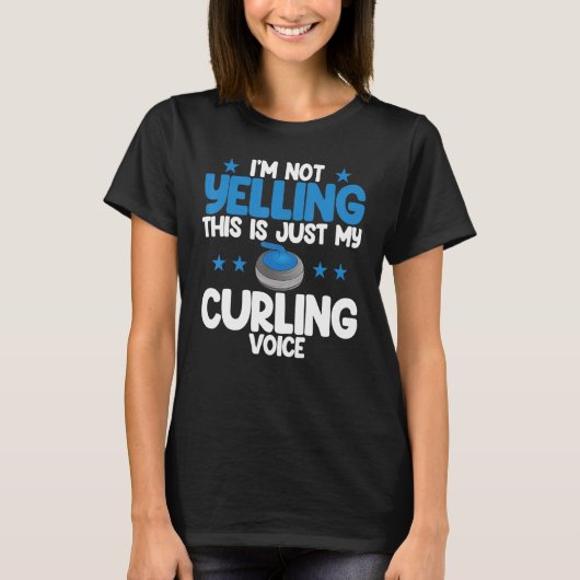 I'm Not Yelling Curling Voice World's Greatest Cur Tシャツ (正面)