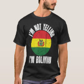 I'm Not Yelling I'm Bolivian Retro Distressed Boli Tシャツ (正面)