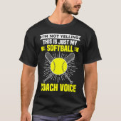 I'm Not Yelling This Is Just My Softball Coach Voi Tシャツ (正面)