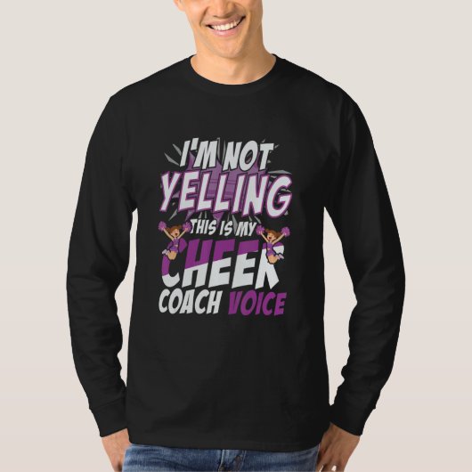 I'm Not Yelling This Is My Cheer Coaching Voice Tシャツ (正面)