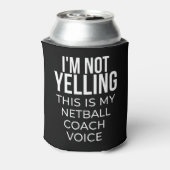 I'm not yelling this is my netball coach voice. 缶クーラー (缶裏面)