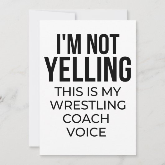 I'm not yelling this is my wrestling coach voice. カード (正面)