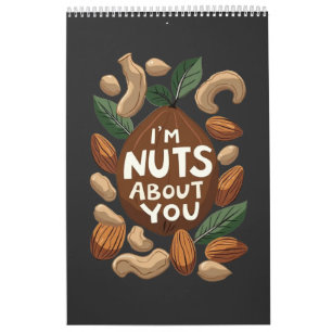 I'm Nut About You - Nut おもしろい Loversデザイン カレンダー
