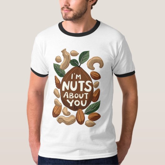 I'm Nut About You - Nut おもしろい Loversデザイン Tシャツ (正面)