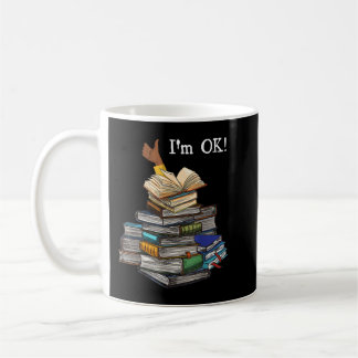 I'm Ok Book Lovers Reading Book Lovers Day Women B コーヒーマグカップ