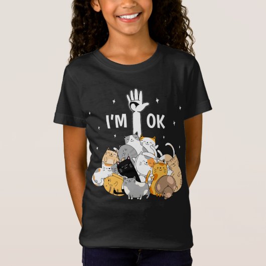 I'm Ok Funny Cats Lover Tシャツ (正面)