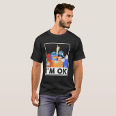 I'm Ok Funny Postal Worker 4 Tシャツ (正面フル)