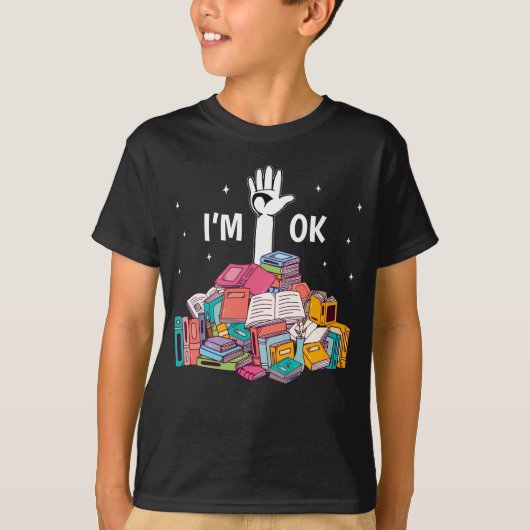 I'm Ok Funny Reading Book Lover Gift Tシャツ (正面)