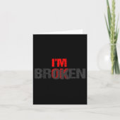 Im Ok Im Broken Im Ok Im Broken Mental Health Awar カード (正面)