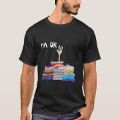 I'M Ok Sewing Sewer Fabric Sewing Seamstress Tシャツ (正面)