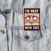 I'M Ok To This - Cartoon顔おもしろいボタン 缶バッジ (インサイチュ)