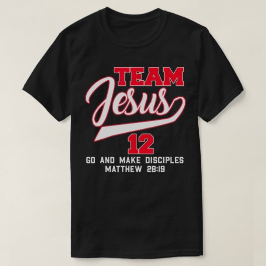 Im On Team Jesus Christian行って弟子になる Tシャツ (デザイン正面)
