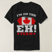 Im On The EH Team Canadian Canada Day Maple Leaf C Tシャツ (デザイン正面)