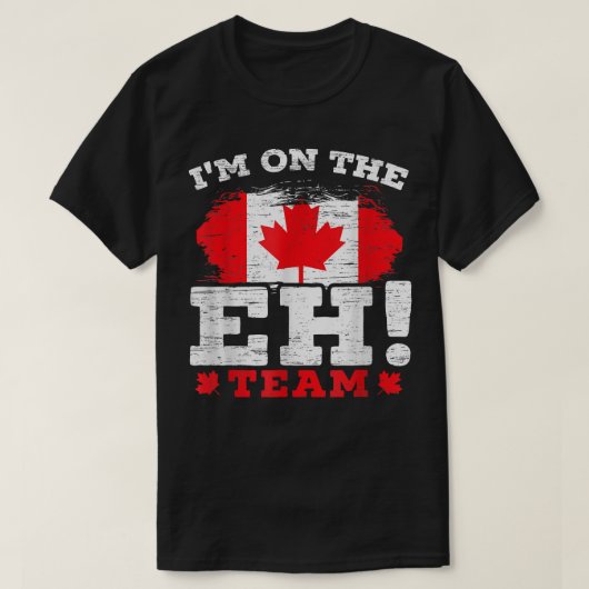 Im On the EH Team Canadian Day Maple Leaf Tシャツ (デザイン正面)