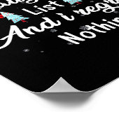 I'm On The Naughty List I Regret Nothing Funny Chr ポスター (角)