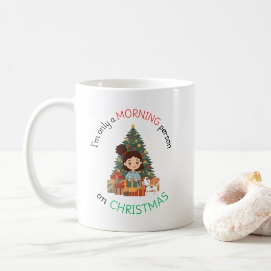 I'm only a morning person on Christmas Mug コーヒーマグカップ (ドーナツ)
