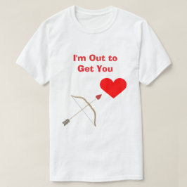 I'm Out to Get You #2 T-Shirt Tシャツ