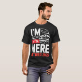 I'M Outta Here Retired 2025 Funny Rv Camping Retir Tシャツ (正面フル)