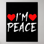 I'm Peace Funny Couples Tee Valentine's Day Couple ポスター (正面)