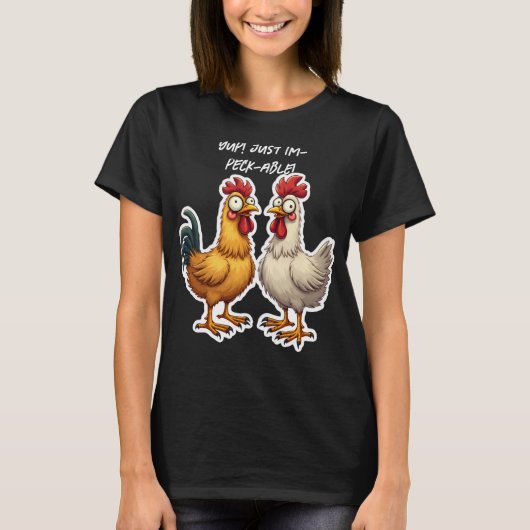 Im-Peck-able chicks Tシャツ (正面)