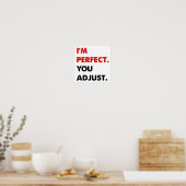 I'm Perfect おもしろい Poster ポスター (キッチン)