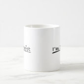 I'm Perfect おもしろい Women's Tee Ledes コーヒーマグカップ (中央)