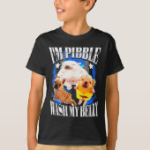 Im Pibble Wash My Belly Frenchie Bulldog  Tシャツ (正面)