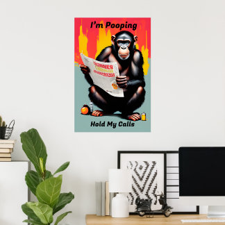 I'm Pooping Chimp Poster - Ape おもしろい Art ポスター