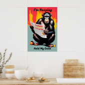 I'm Pooping Chimp Poster - Ape おもしろい Art ポスター (キッチン)