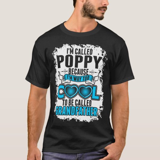 Im Poppy Because Imの方法余りにクールなTシャツと呼ばれる Tシャツ (正面)