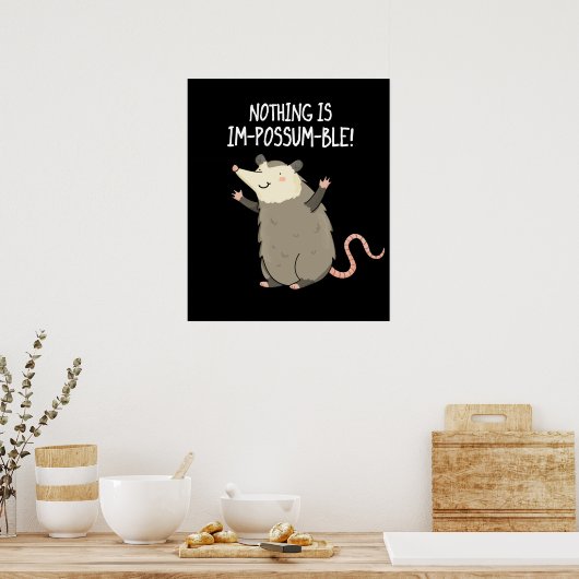Im-possum-ble Possum Pun Dark BGなし ポスター (キッチン)