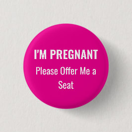 I'm Pregnant, please offer me a seat 缶バッジ