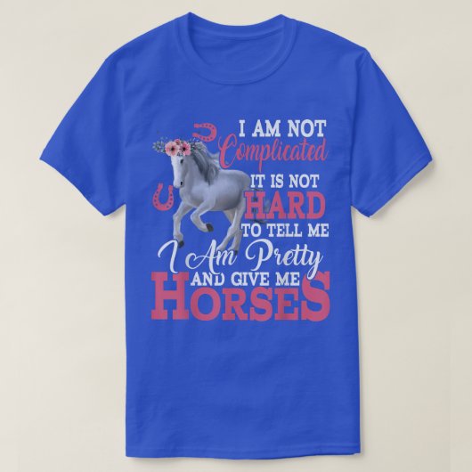 I'm Pretty And Give Me Horses Funny Floral Horse F Tシャツ (デザイン正面)