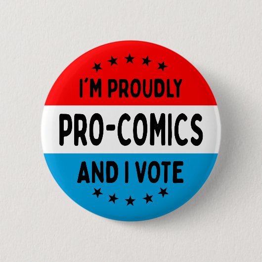 "I'm Pro-Comics, and I Vote" Button 缶バッジ (正面)