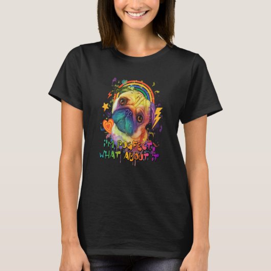 Im PugfectそれについてPug動物Punオランダブル Tシャツ (正面)
