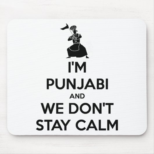 Im Punjabi And We Dont Keep Calm Baby  マウスパッド (正面)
