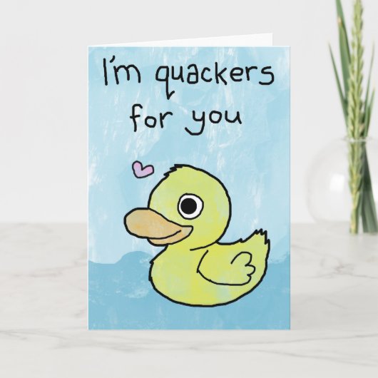 I'm Quackers For You - Valentines Day Card / Love シーズンカード (正面)