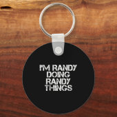 I'm Randy Doing Randy Things Shirt Funny Christmas キーホルダー (正面)
