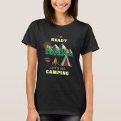 I'm Ready and Let's Go Camping Outdoor Tシャツ (正面)