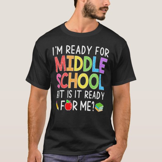 I'm Ready For Middle School Back To School   Stude Tシャツ (正面)