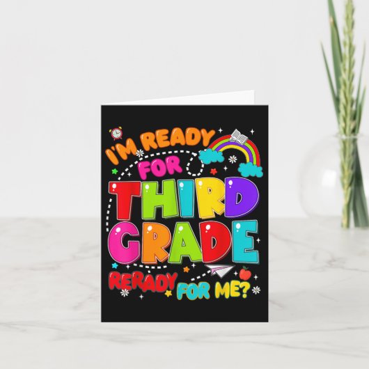 Im Ready For Third Grade First Day Of School Teach カード (正面)
