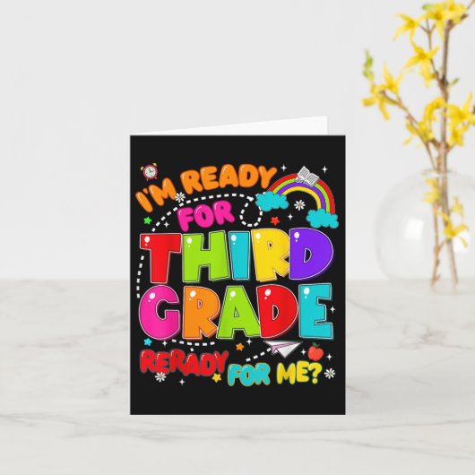 Im Ready For Third Grade First Day Of School Teach カード (黄色い花)