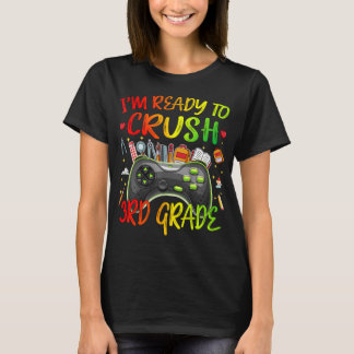 IM READY TO CRASH 3グレードのゲーマー新学期 Tシャツ